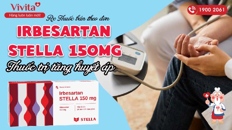 Thuốc trị cao huyết áp Irbesartan Stella 150mg