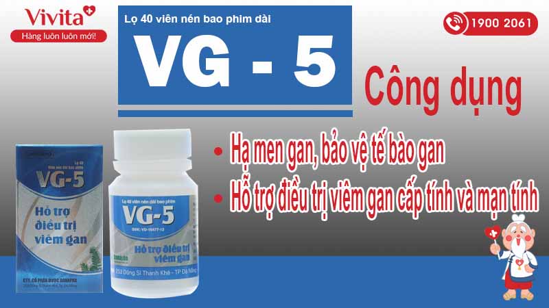 Công dụng thuốc hạ men gan VG 5 40 viên