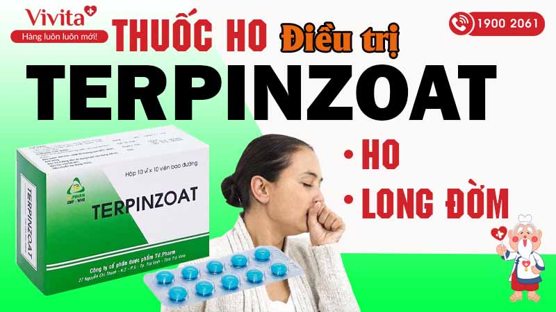 Công dụng thuốc Terpinzoat Trà Vinh