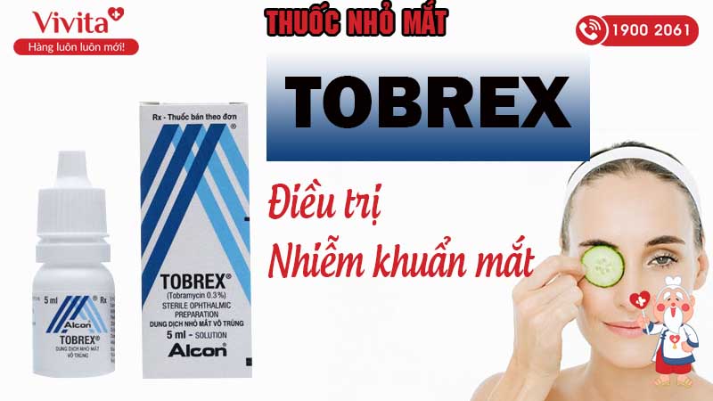 Công dụng thuốc nhỏ mắt kháng sinh Tobrex 5ml