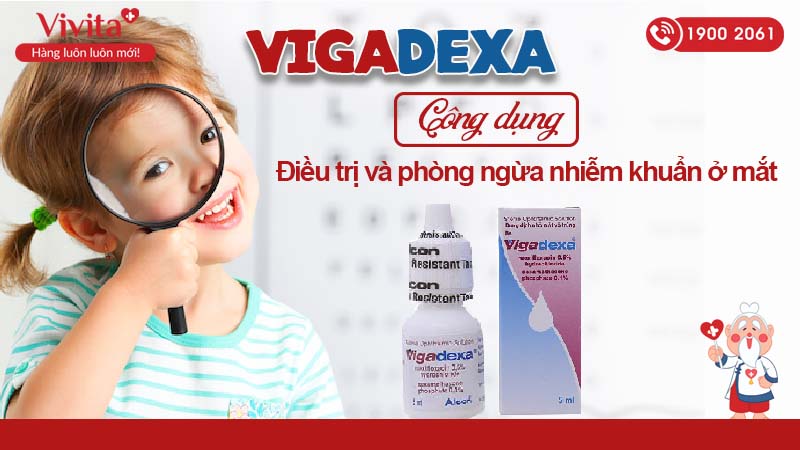 Chỉ định của thuốc Vigadexa
