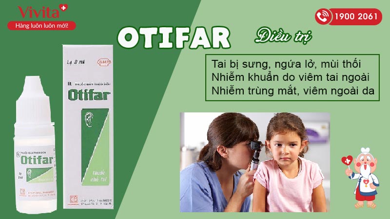 Công dụng của thuốc Otifar