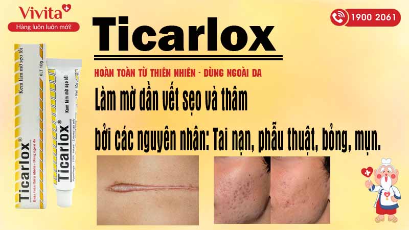 Công dụng Kem trị sẹo Ticarlox