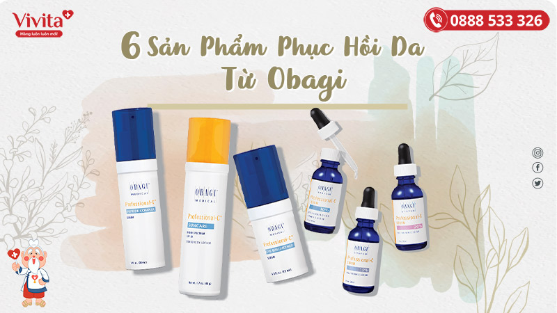 Top 6 Sản Phẩm Phục Hồi Da Từ Obagi - Vivita.vn