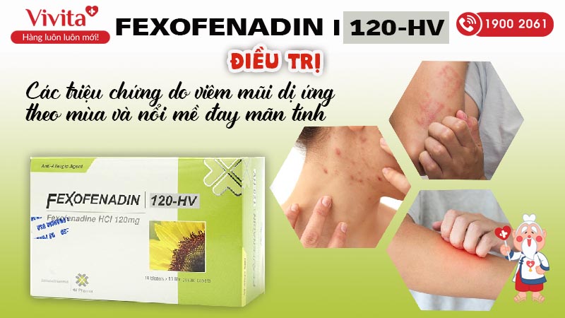 Công dụng (Chỉ định) của thuốc Fexofenadine 120-HV