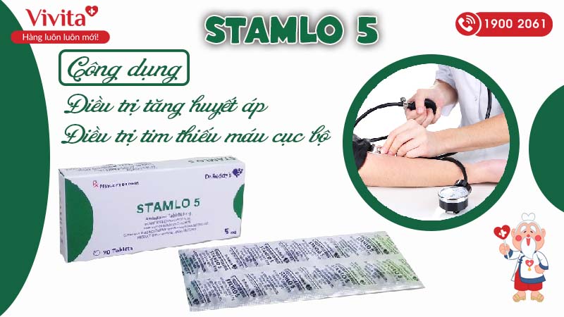 Công dụng (Chỉ định) của thuốc trị tăng huyết áp Stamlo 5