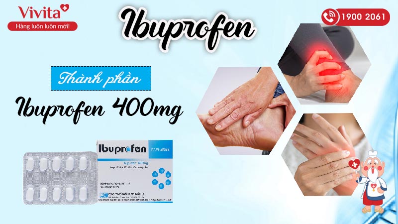 Thành phần thuốc giảm đau kháng viêm Ibuprofen 400mg