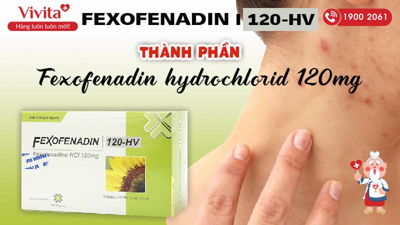 Thành phần thuốc chống dị ứng Fexofenadine 120-HV