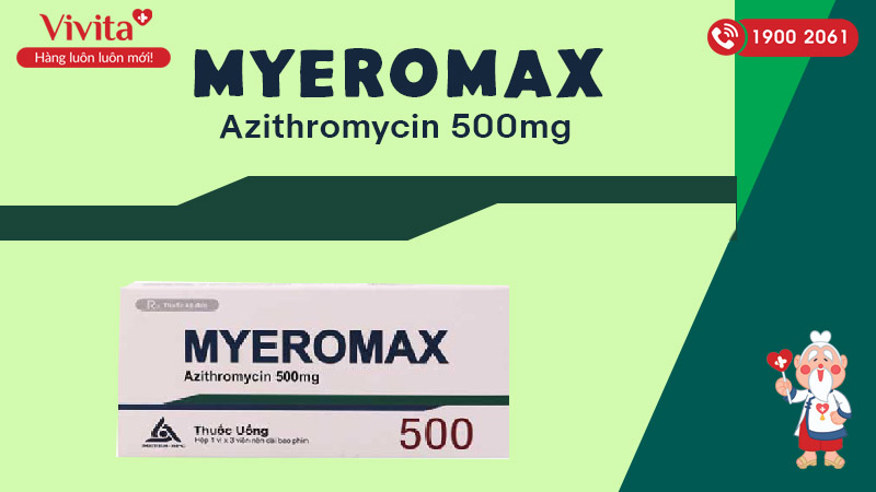 Kháng sinh trị nhiễm khuẩn Myeromax 500 