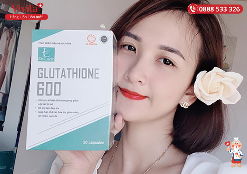 review-Vien-uong-Glutathione-600-Dr.Lacir-tu-nguoi-dung