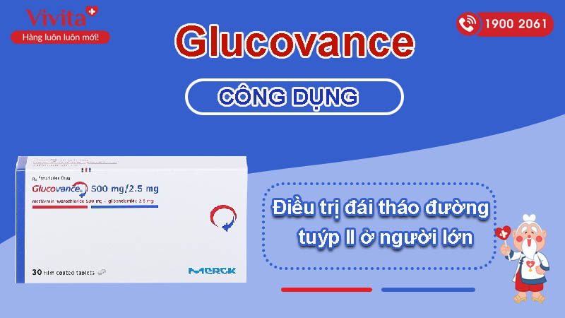 Công dụng (Chỉ định) của thuốc trị tiểu đường Glucovance 500mg/2.5mg