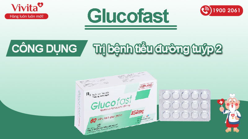 Công dụng (Chỉ định) thuốc trị tiểu đường Glucofast 850mg