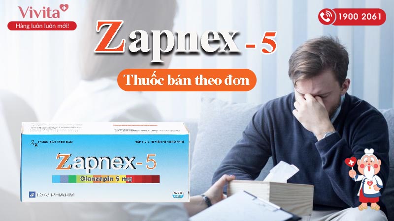 Thuốc trị tâm thần phân liệt, hưng cảm Zapnex 5