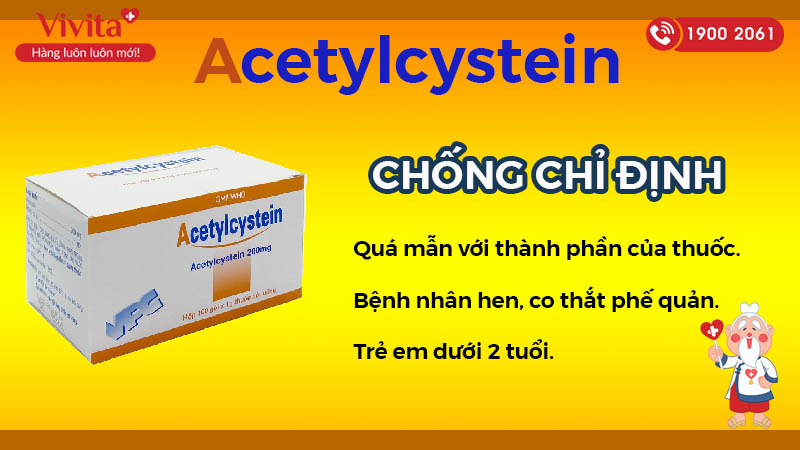 Chống chỉ định của thuốc trị ho Acetylcystein 200 Cửu Long