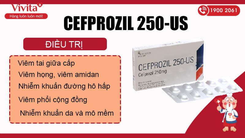 Công dụng (Chỉ định) của thuốc kháng sinh trị nhiễm khuẩn Cefprozil 250-US