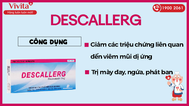 Công dụng (Chỉ định) của thuốc chống dị ứng Descallerg