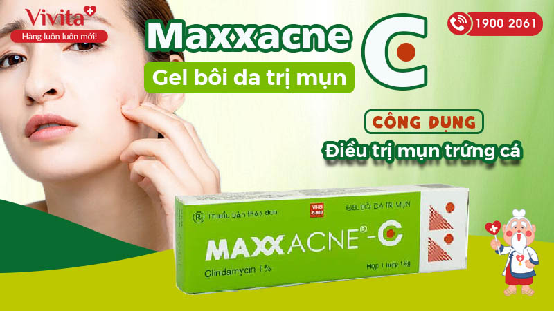 Công dụng (Chỉ định) của gel bôi trị mụn Maxxacne C