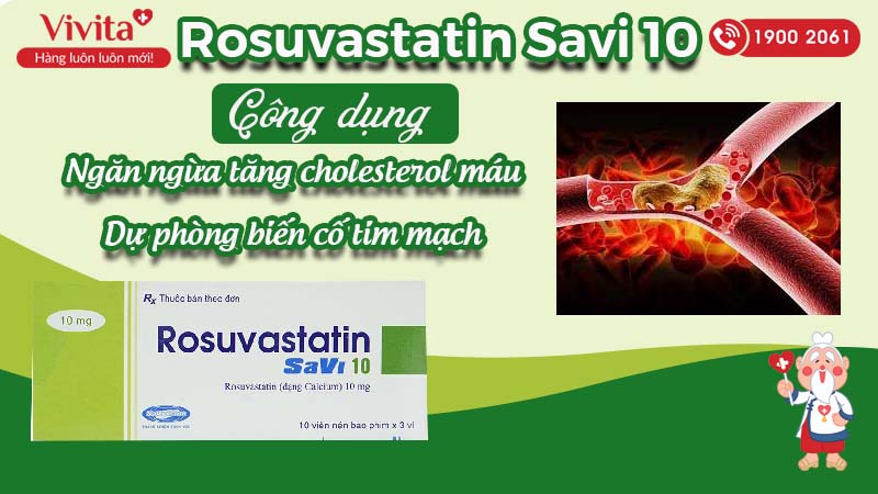 Công dụng (Chỉ định) của thuốc trị mỡ máu Rosuvastatin Savi 10 