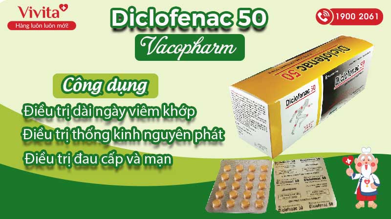Công dụng (Chỉ định) của thuốc giảm đau, kháng viêm Diclofenac 50 Vacopharm