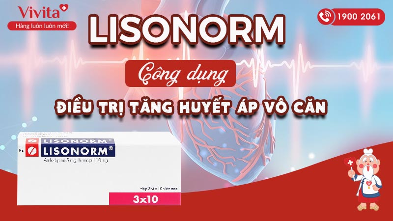 Công dụng (Chỉ định) của thuốc trị cao huyết áp Lisonorm