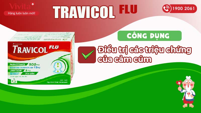 Công dụng (Chỉ định) của thuốc trị các triệu chứng cảm cúm, cảm lạnh Travicol Flu