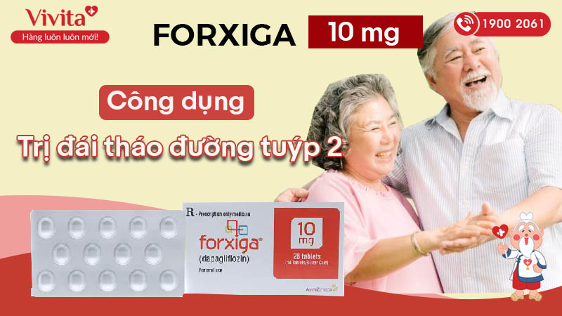 Công dụng (Chỉ định) của thuốc trị tiểu đường Forxiga 10mg