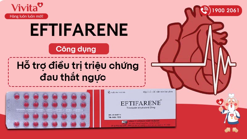 Công dụng (Chỉ định) của thuốc Eftifarene 20mg