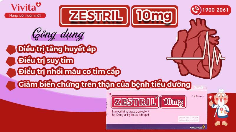 Công dụng (Chỉ định) của thuốc trị cao huyết áp, suy tim, nhồi máu cơ tim Zestril 10mg