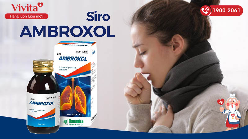 Siro trị viêm phế quản Ambroxol 15mg/5ml