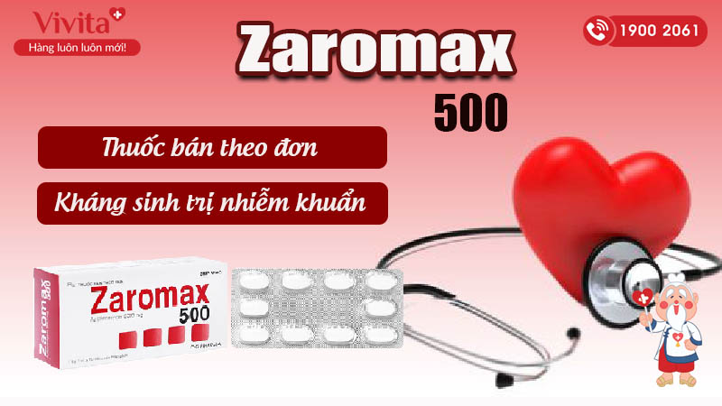 Thuốc kháng sinh trị nhiễm khuẩn Zaromax 500