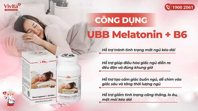 công dụng UBB Melatonin + B6