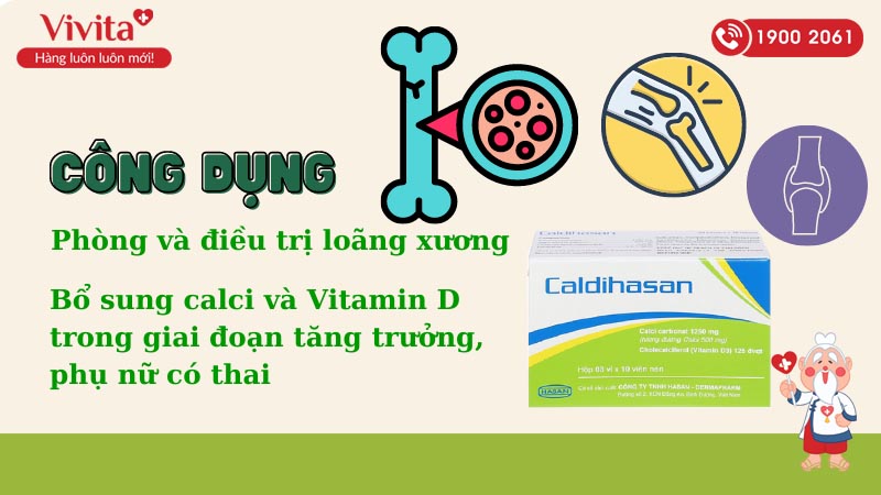 Công dụng (Chỉ định) của thuốc bổ sung canxi và vitamin D Caldihasan