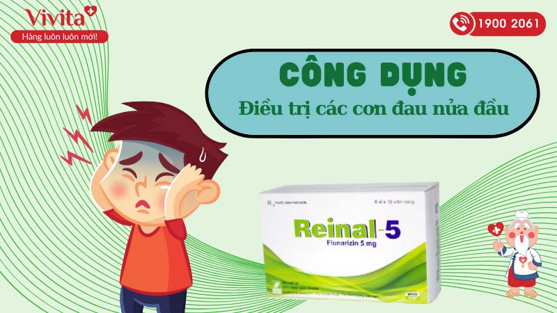 Công dụng (Chỉ định) của thuốc trị đau nửa đầu Reinal-5