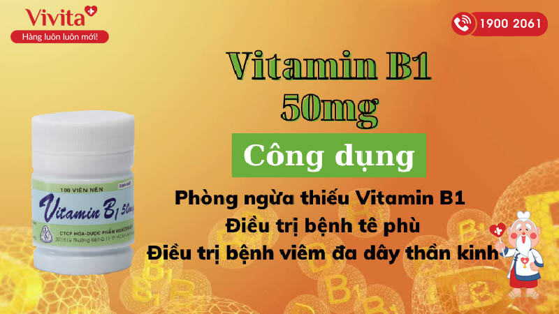 Công dụng (Chỉ định) của thuốc bổ sung Vitamin B1 50mg Mekophar