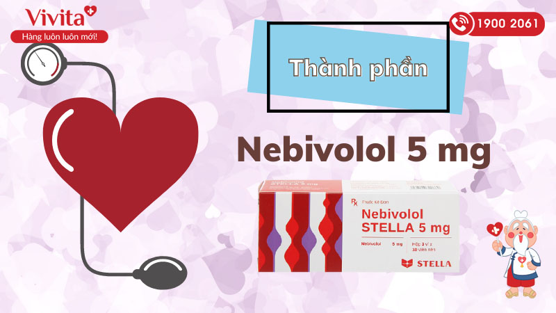 Thành phần của thuốc trị cao huyết áp Nebivolol Stella 5mg