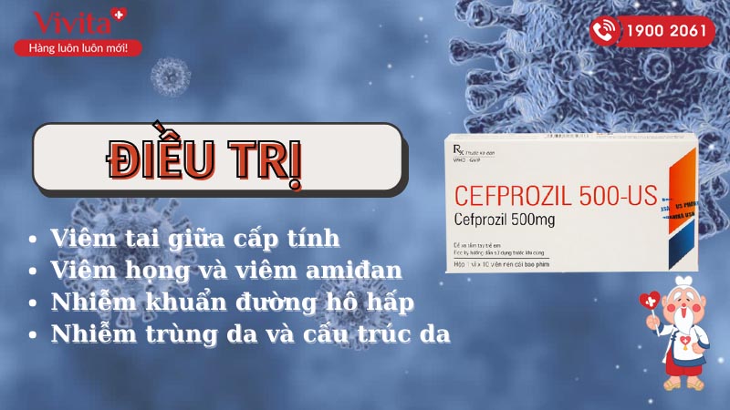 Công dụng (Chỉ định) thuốc kháng sinh trị nhiễm khuẩn Cefprozil 500 US