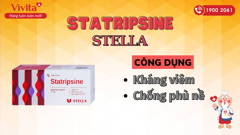 Công dụng (Chỉ định) của thuốc kháng viêm, trị phù Statripsine Stella