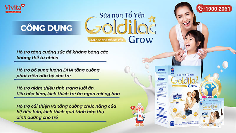 công dụng sữa non tổ yến goldilac grow