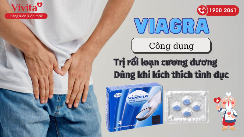 Công dụng (Chỉ định) của thuốc điều trị rối loạn cương dương Viagra 50mg