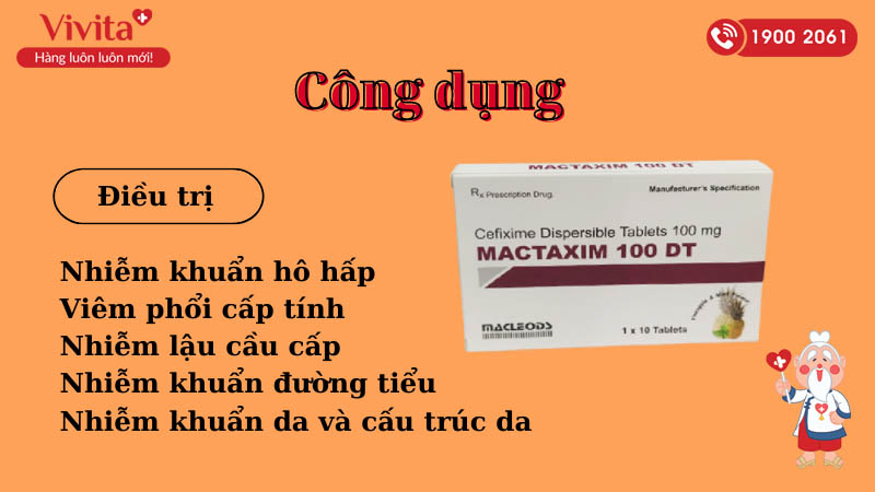 Công dụng (Chỉ định) của thuốc kháng sinh trị nhiễm khuẩn Mactaxime 100 DT