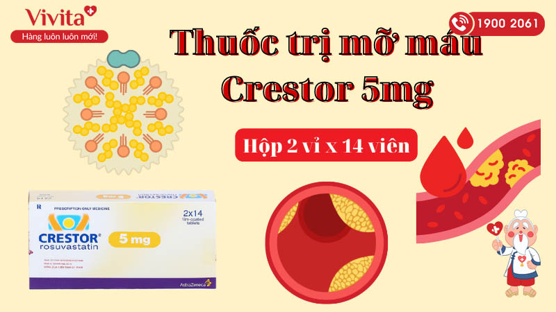 Thuốc trị mỡ máu Crestor 5mg