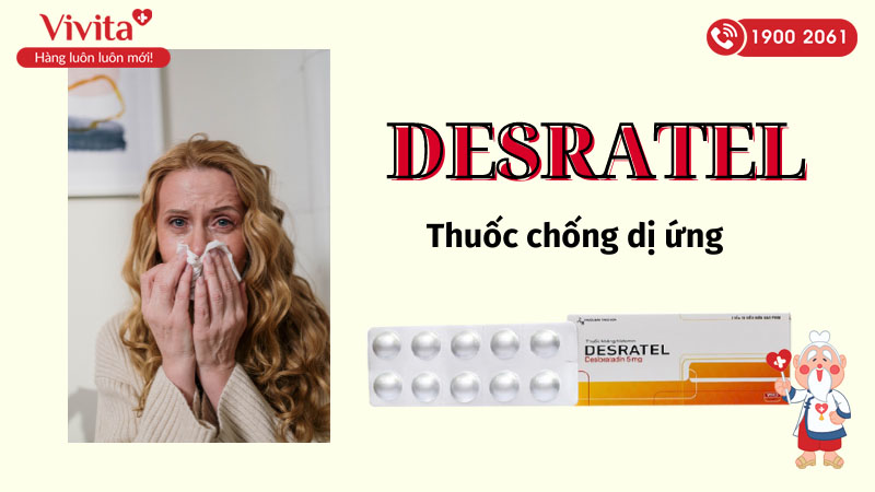  Thuốc trị viêm mũi dị ứng, mày đay Desratel | Hộp 30 viên