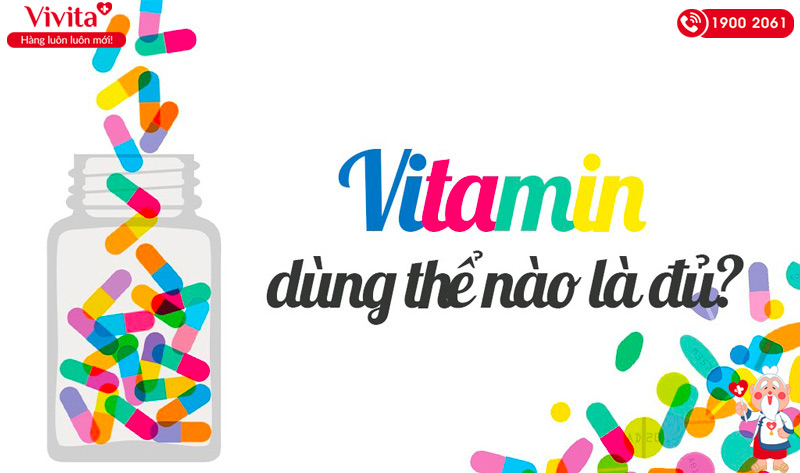 dùng vitamin thế nào