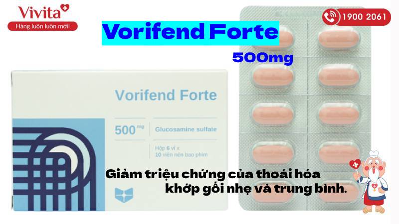 Công dụng thuốc Vorifend Forte 500mg