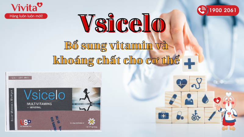 Thuốc bổ sung vitamin và khoáng chất Vsicelo