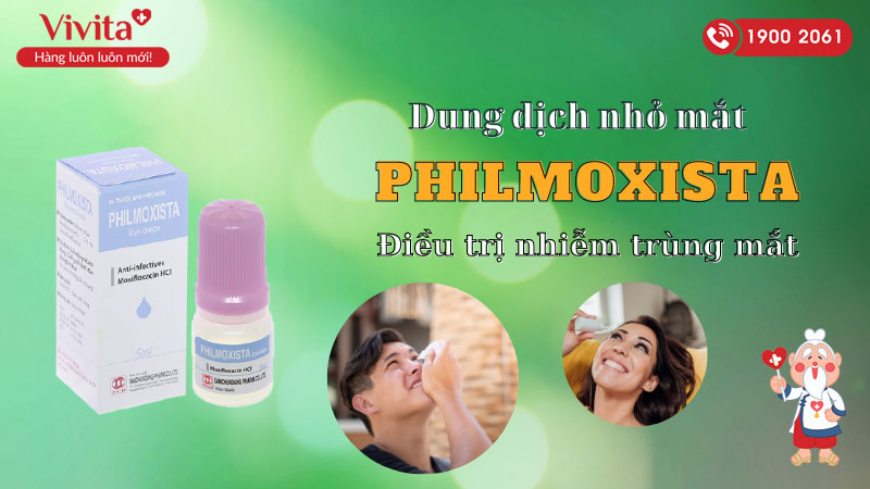 Thuốc nhỏ mắt trị nhiễm khuẩn Philmoxista