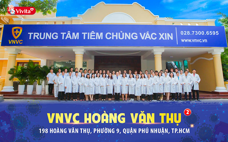 Địa chỉ tiêm chủng VNVC Hồ Chí Minh chi nhánh Hoàng Văn Thụ