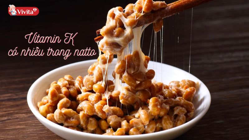 Đậu tương natto là thực phẩm giàu vitamin K nhất