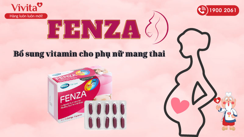 Thuốc bổ sung vitamin cho phụ nữ mang thai Fenza