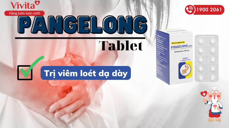 Thuốc trị trào ngược dạ dày, thực quản Pangelong Tablet